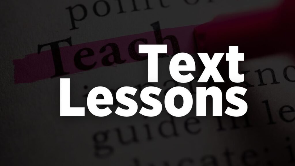 Text Lessons